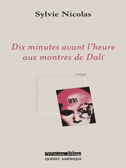 Title details for Dix minutes avant l'heure aux montres de Dali by Sylvie Nicolas - Available